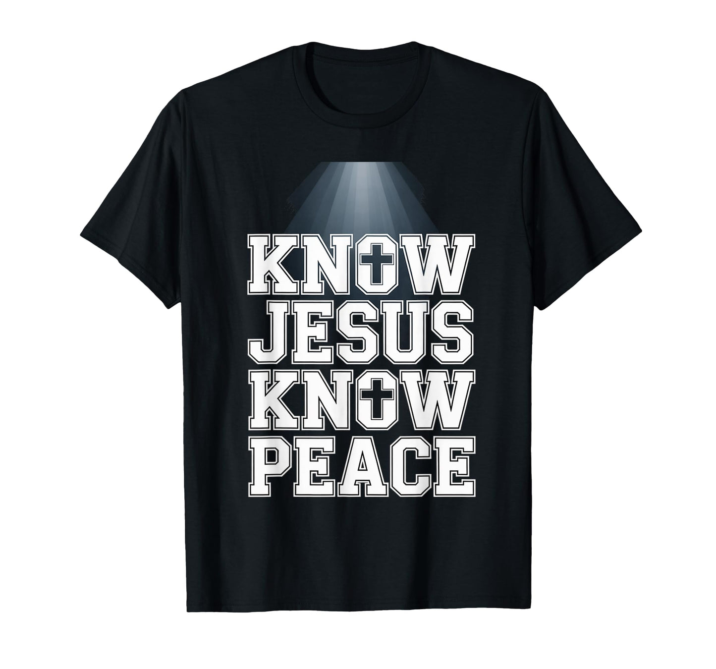 Know Jesus Know Peace Christian Graphic Design Faith Quote T-Shirt