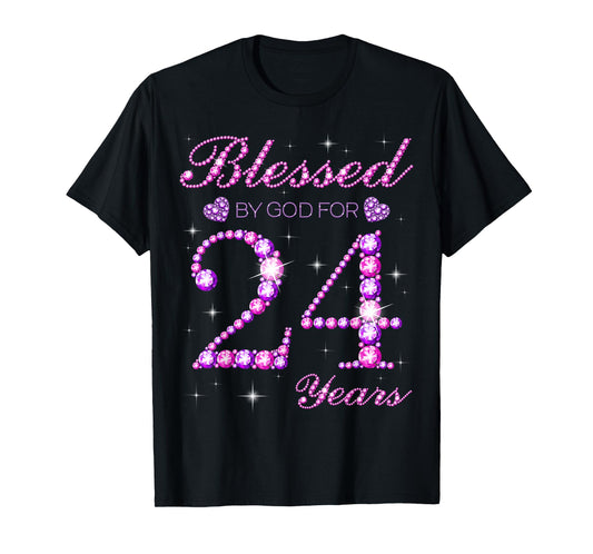 Blessed by God for 24 Years Old 24th Birthday Party T-Shirt