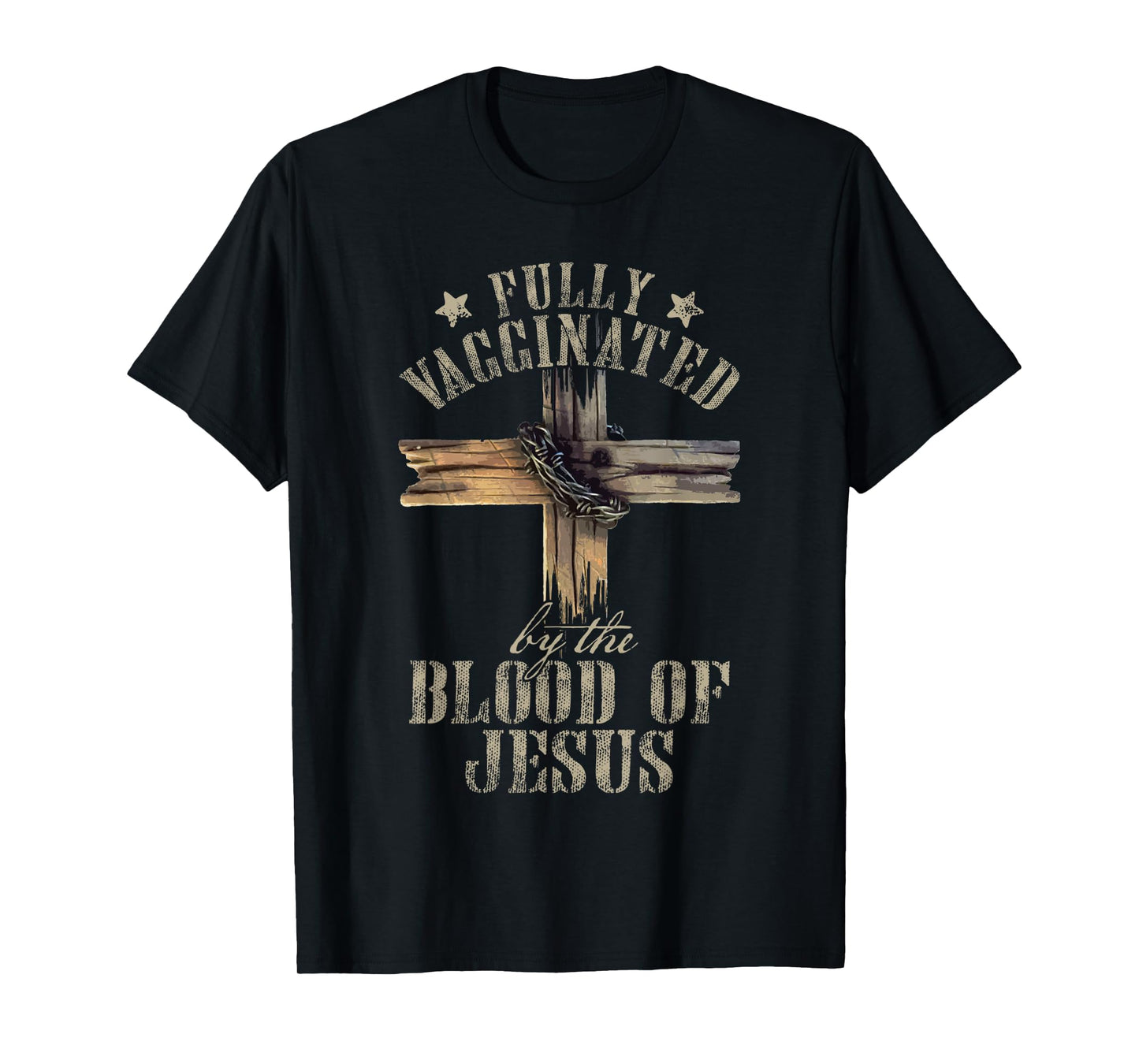 Christian Jesus Lover Fully Vaccinated By The Blood Of Jesus T-Shirt