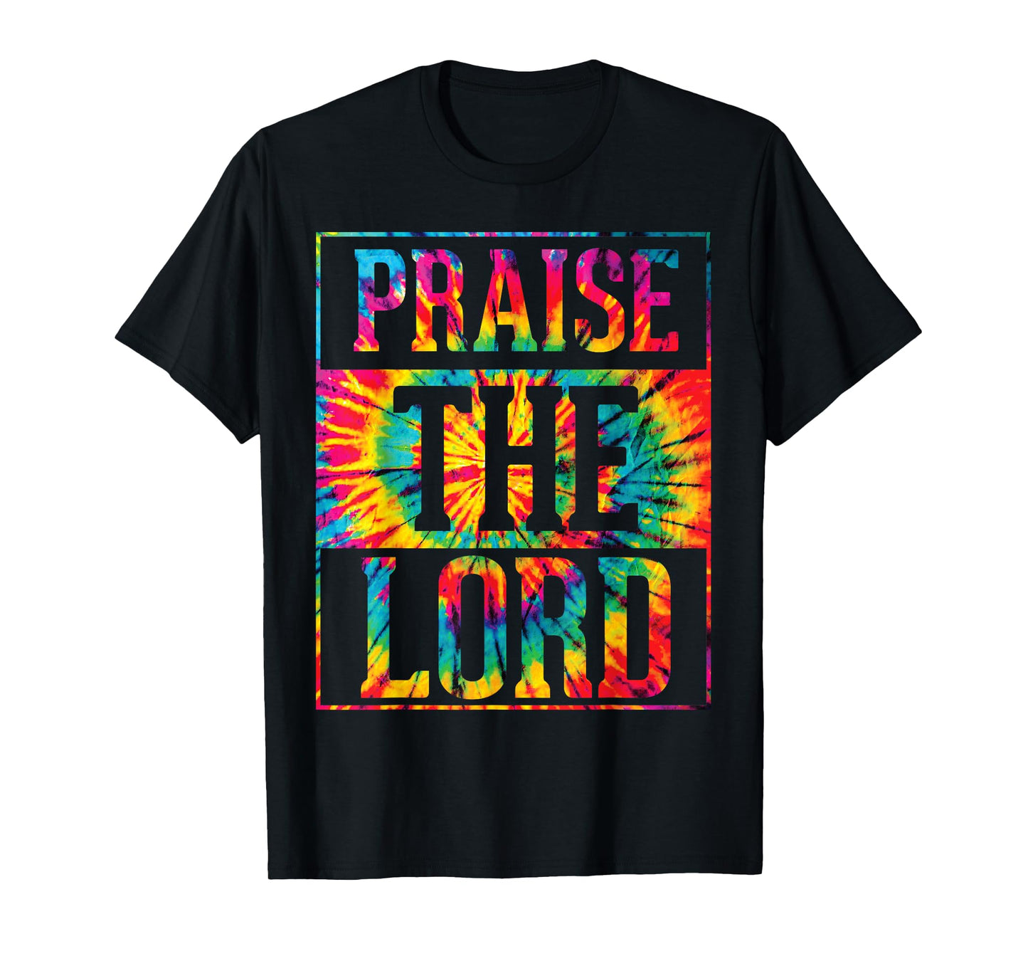 Praise The Lord Christian Faith Tie Dye Cute Christianity T-Shirt