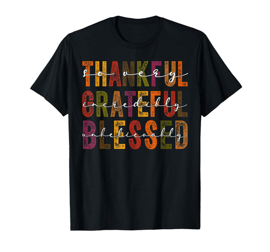 Thankful Grateful Blessed Thanksgiving Men Women Kid T-Shirt