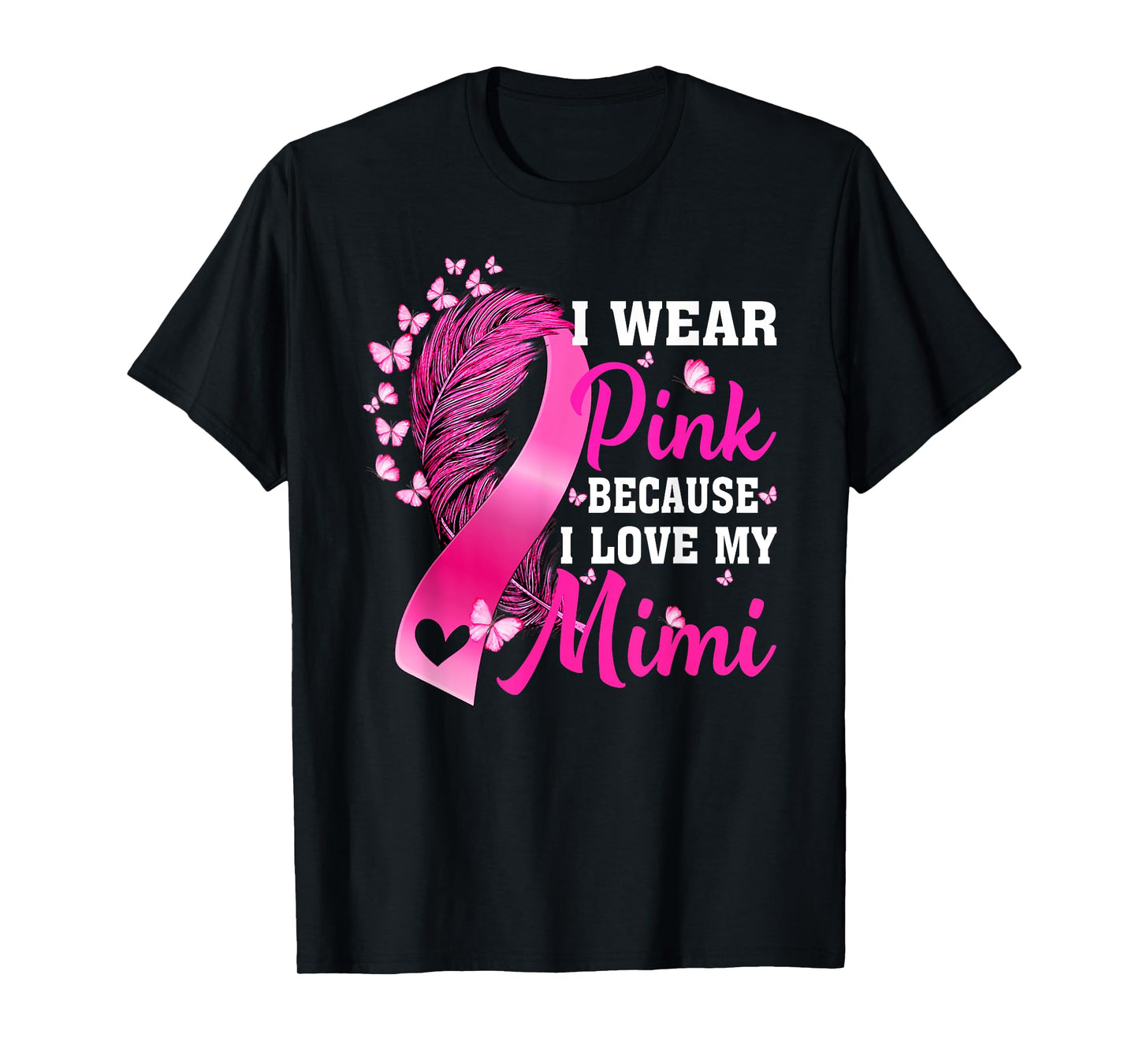 I Wear Pink For My Mimi Breast Cancer Awareness T-Shirt
