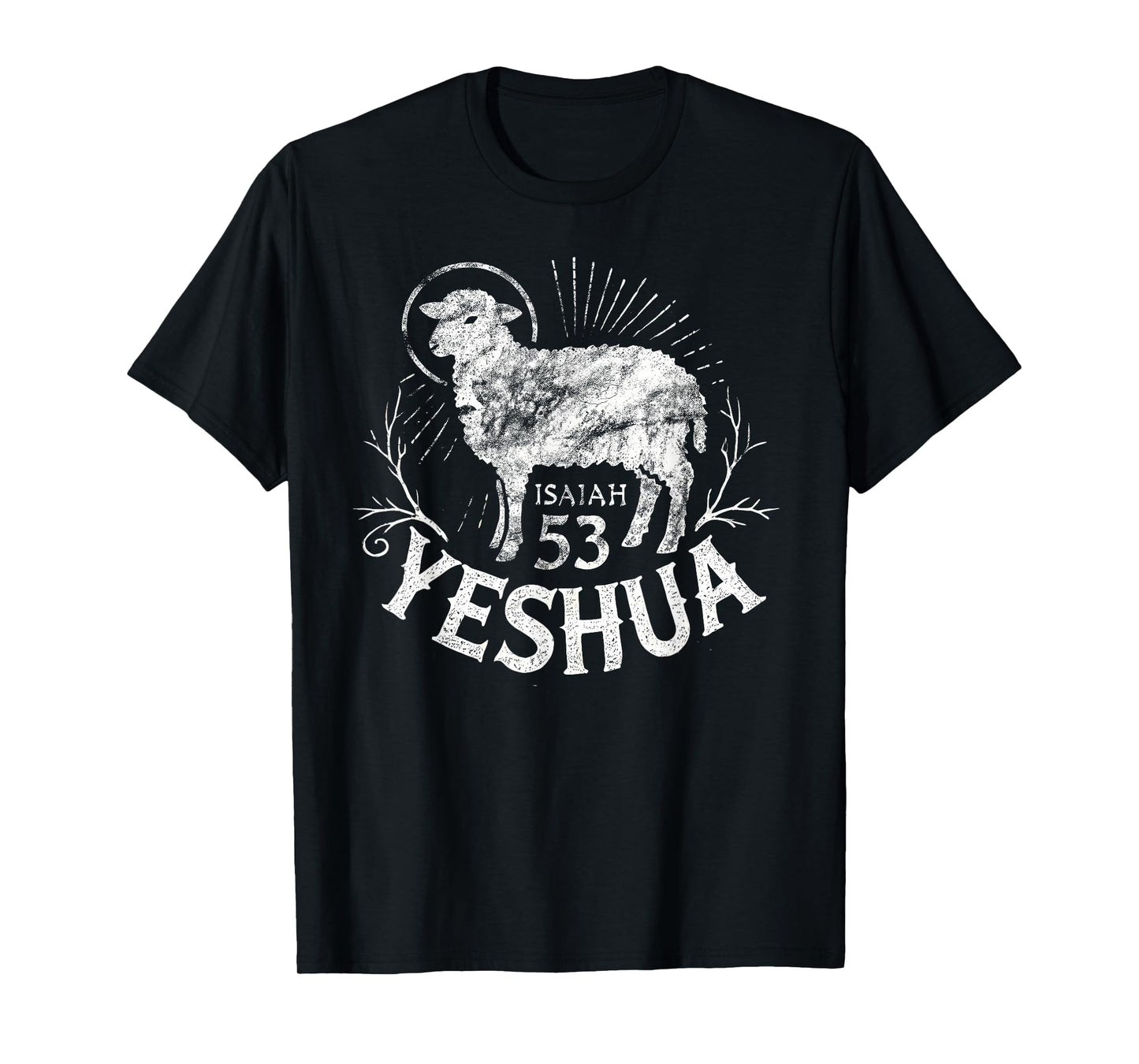 Isaiah 53 Lamb Yeshua Jesus T-Shirt