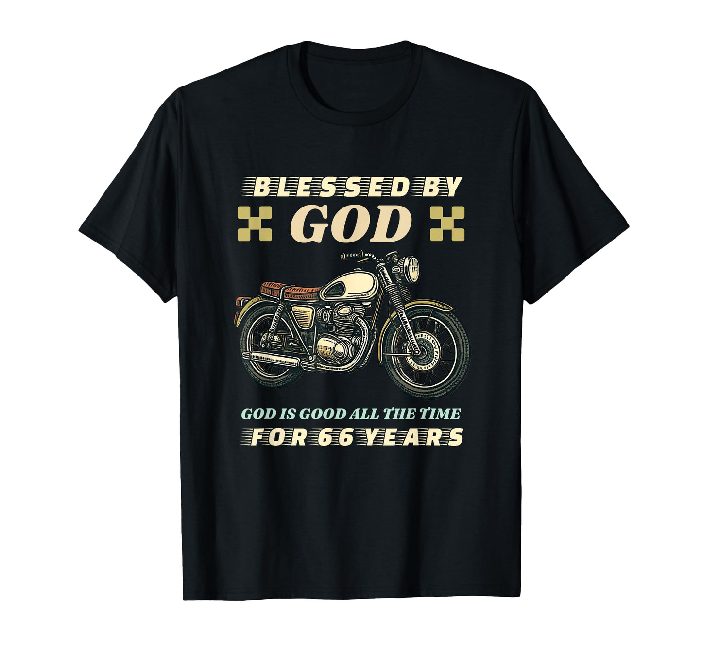 Blessed by God for 66 Years Old Motorcycle 66th Birthday T-Shirt
