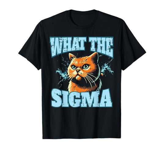 What The Sigma Cat Lightning Funny Saying Women Men Kids T-Shirt