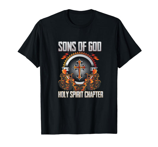 Christian biker : Son's Of God Holy Spirit chapter T-Shirt