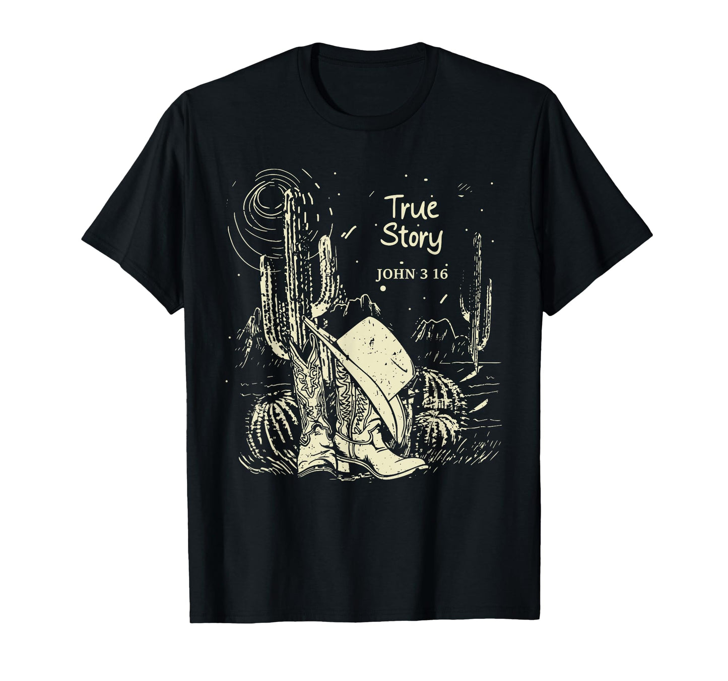 True-Story John 3:16 Boot with Hat Cowgirl Cactus T-Shirt