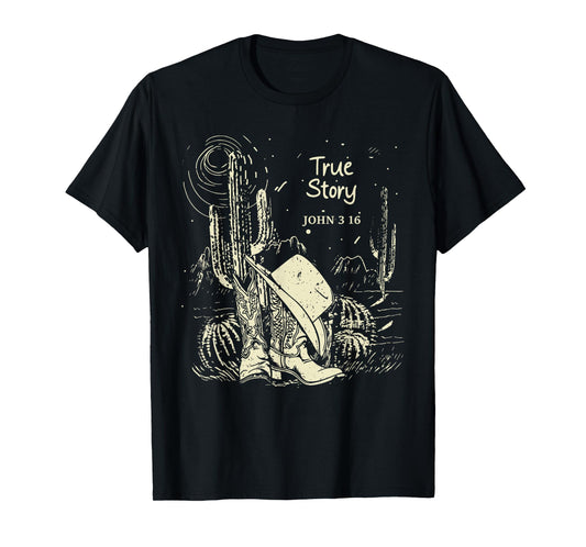 True-Story John 3:16 Boot with Hat Cowgirl Cactus T-Shirt