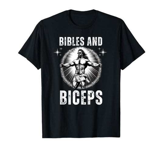 Bibles And Biceps Bodybuilding Jesus Fitness Funny Gym T-Shirt