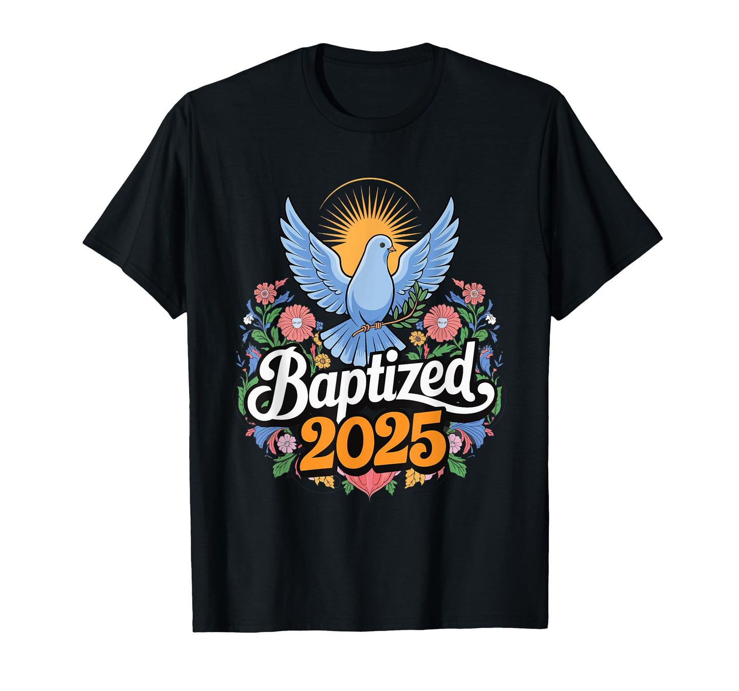 Baptized 2025 T-Shirt