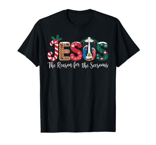 Jesus Is The Reason For The Season Christian Christmas Faith T-Shirt
