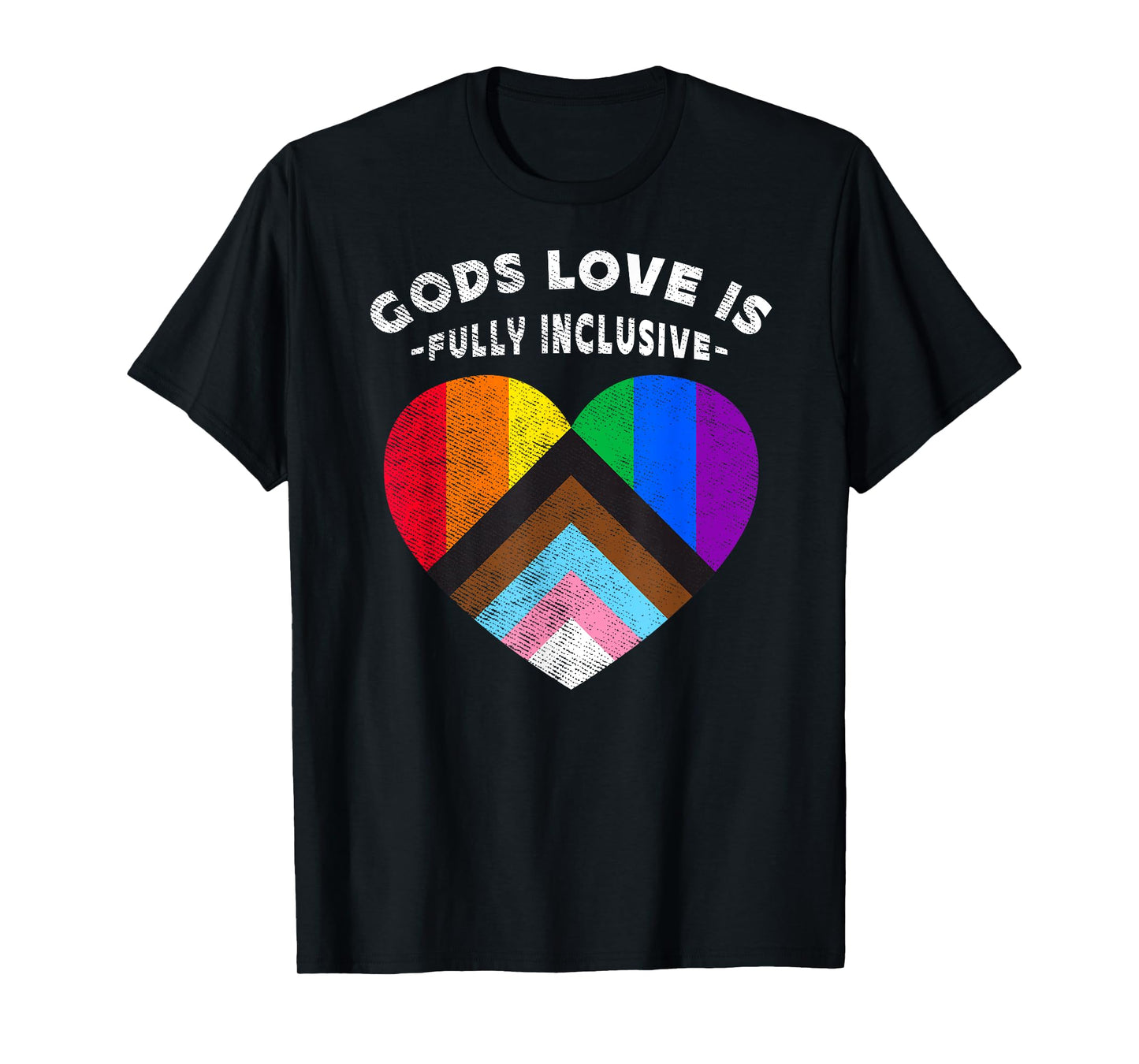 God's Love is Fully Inclusive Christian Gay Lesbian LGBT T-Shirt