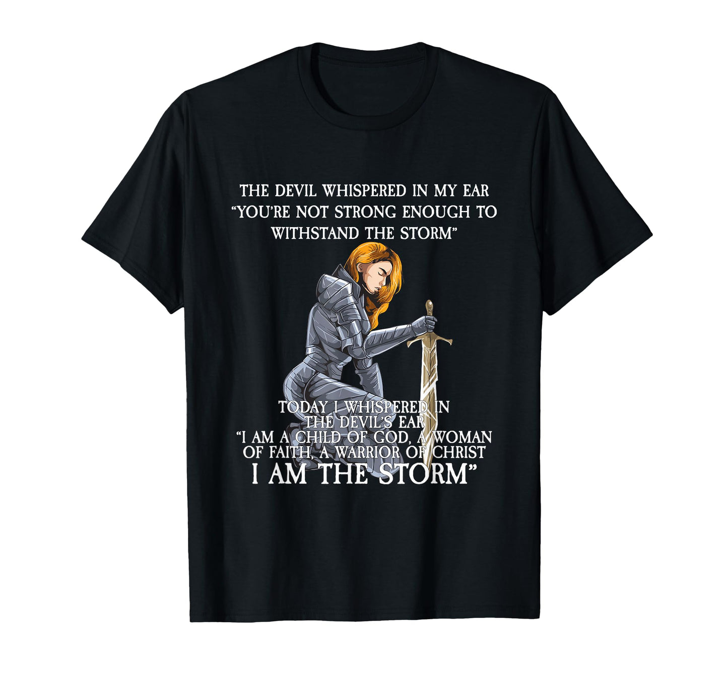 The Devil Whispered In My Ear T-Shirt