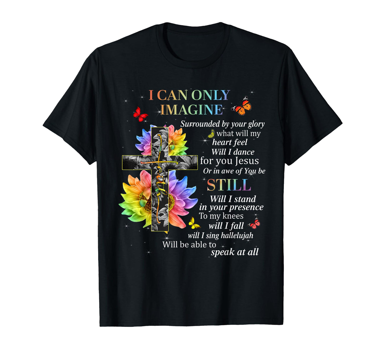 I Only Imagine Christian Women Sunflower Bible Verse T-Shirt