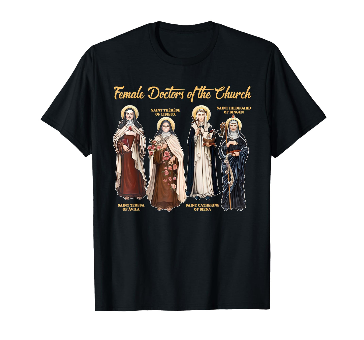 Catholic Religious Christian Female Doctors Of The Church T-Shirt