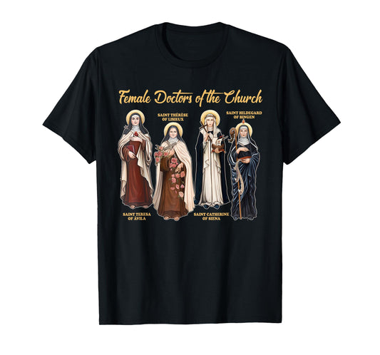 Catholic Religious Christian Female Doctors Of The Church T-Shirt