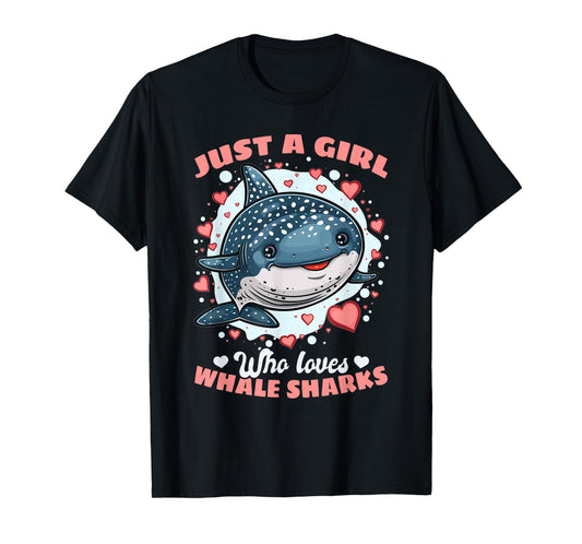 Funny Whale Shark Animal Just A Girl Who Loves Whale Sharks T-Shirt