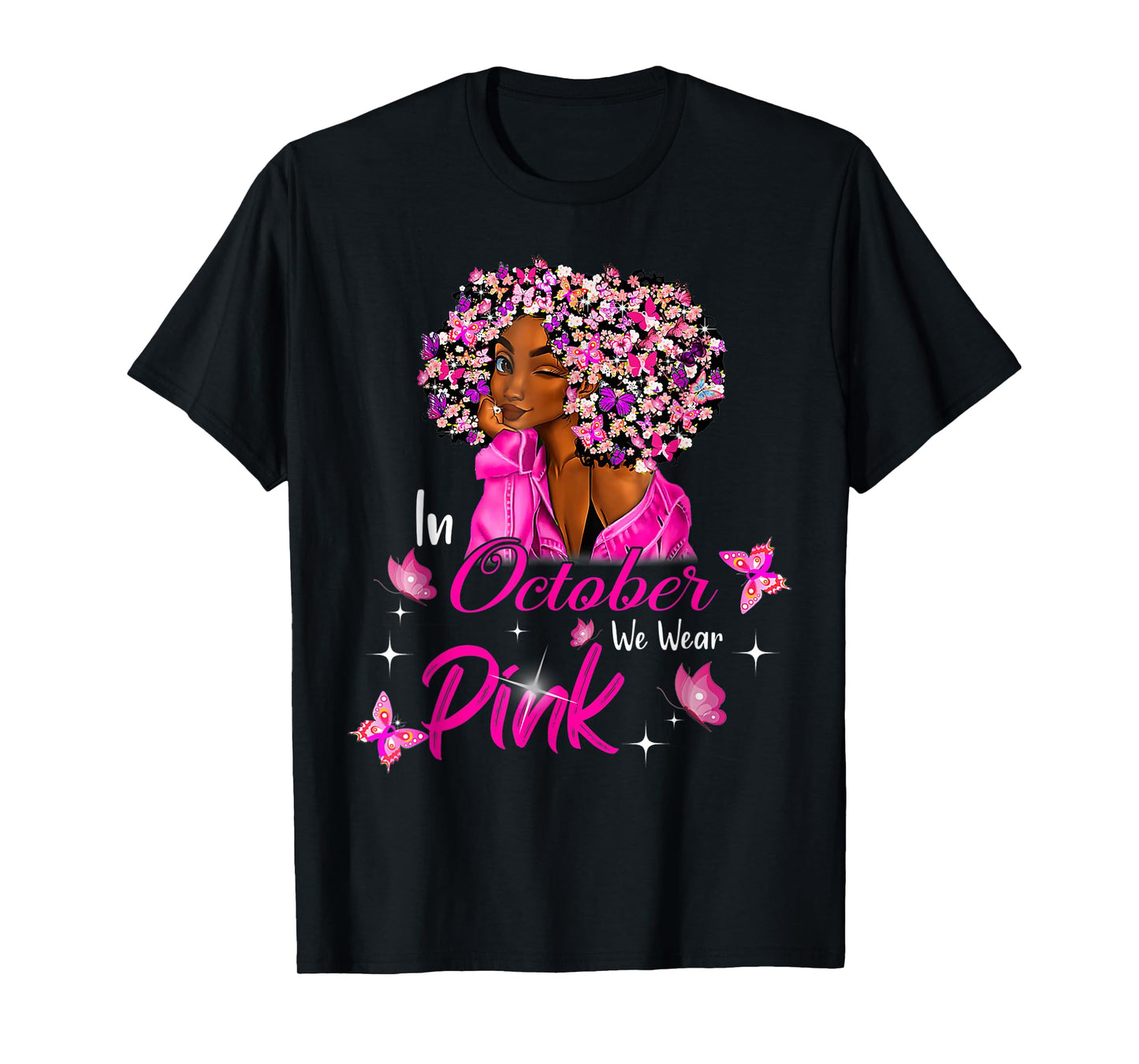 in October We Wear Pink African American Women Breast Cancer T-Shirt