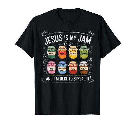 Jesus is My Jam Tshirt Men Women Christian Bible Verse T-Shirt