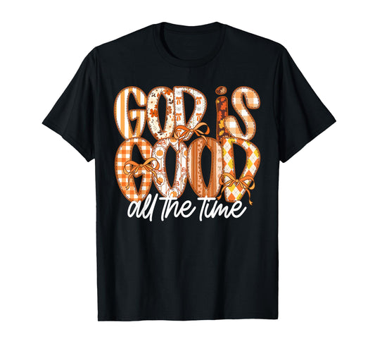 God Is Good All The Time Coquette Bow Jesus Autumn Fall T-Shirt