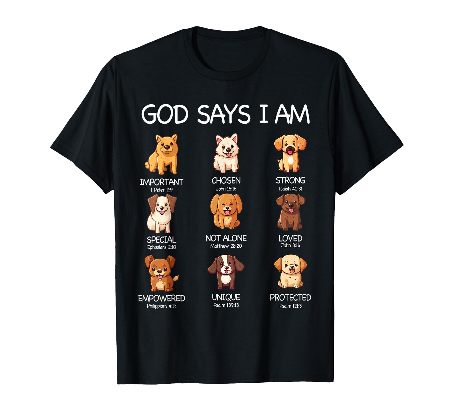 God Says I Am Cute Dogs Bible Verse Christian Boys Girls T-Shirt
