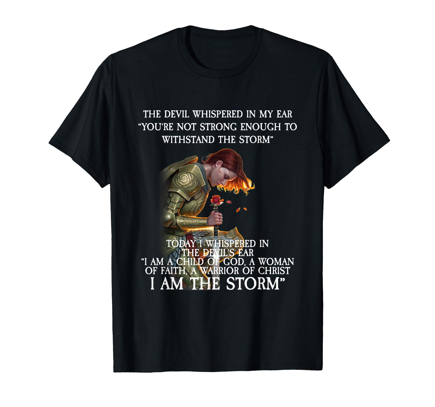 You are not strong enough to withstand THE STORM T-shirt T-Shirt