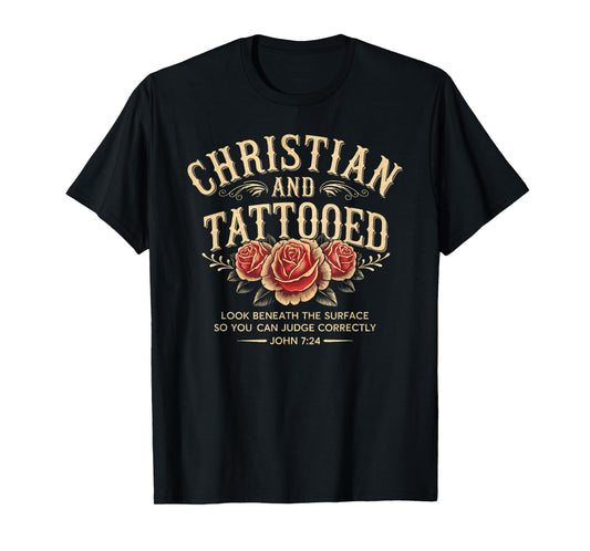 Christian And Tattooed Roses Tattoo Jesus Christians T-Shirt