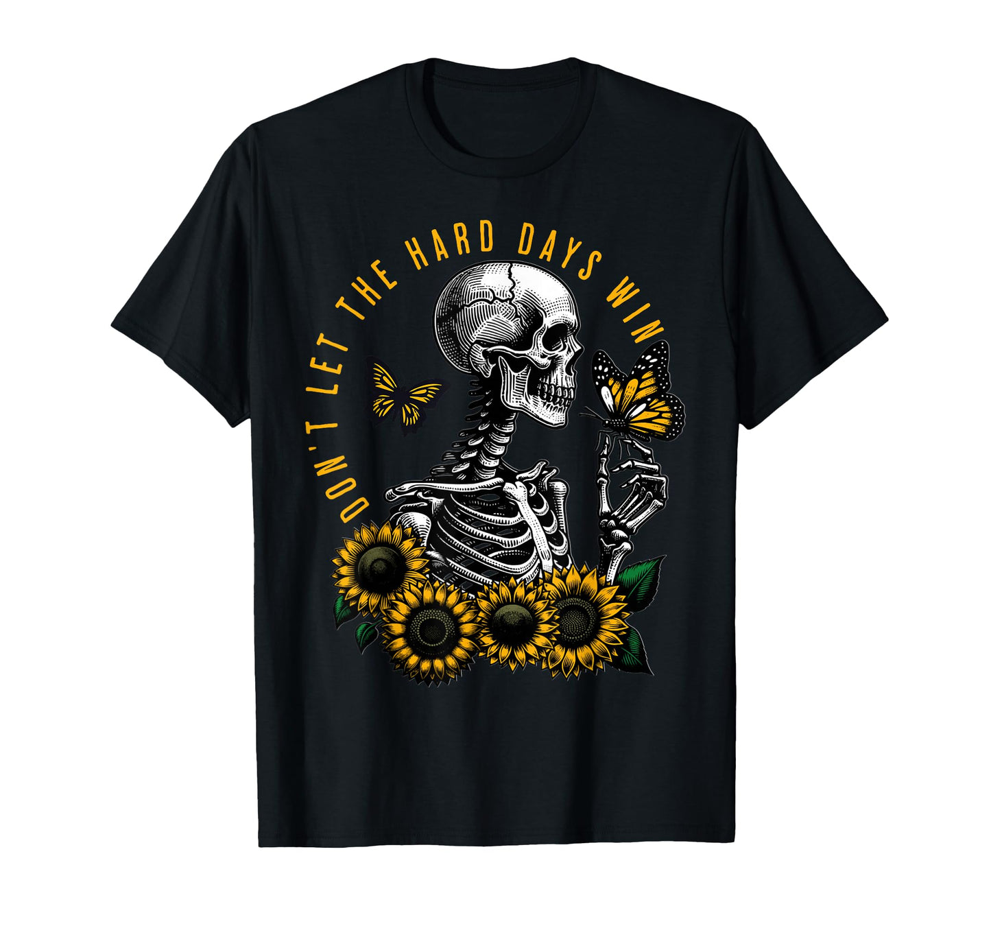 Dont Let The Hard Days Win Vintage T-Shirt