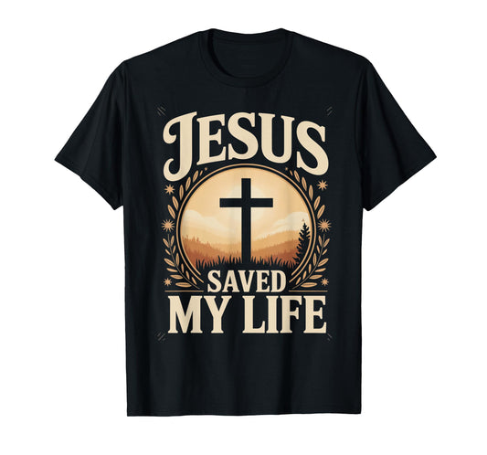 Jesus Saved My Life T-Shirt