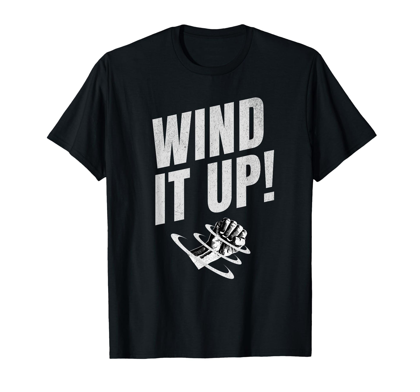 Wind It Up Quote Trending Funny Baylen Humor Men Women T-Shirt