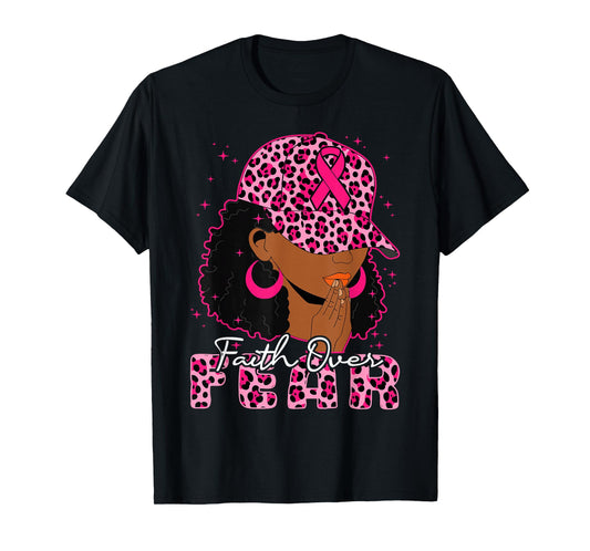 Faith Over Fear Christian Black Women Afro Breast Cancer T-Shirt