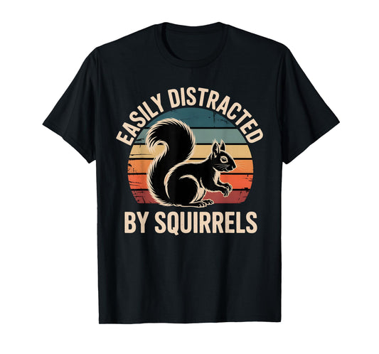 Easily Distracted by Squirrels Funny Retro Squirrel Lovers T-Shirt