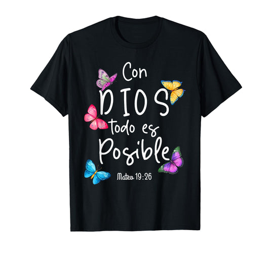 Con Dios Todo ES Posible Shirt Christian Spanish for Womens T-Shirt
