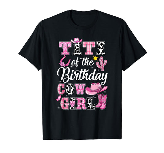 Titi Of The Birthday Cow Girl Western Cowgirl 1St Birthday T-Shirt