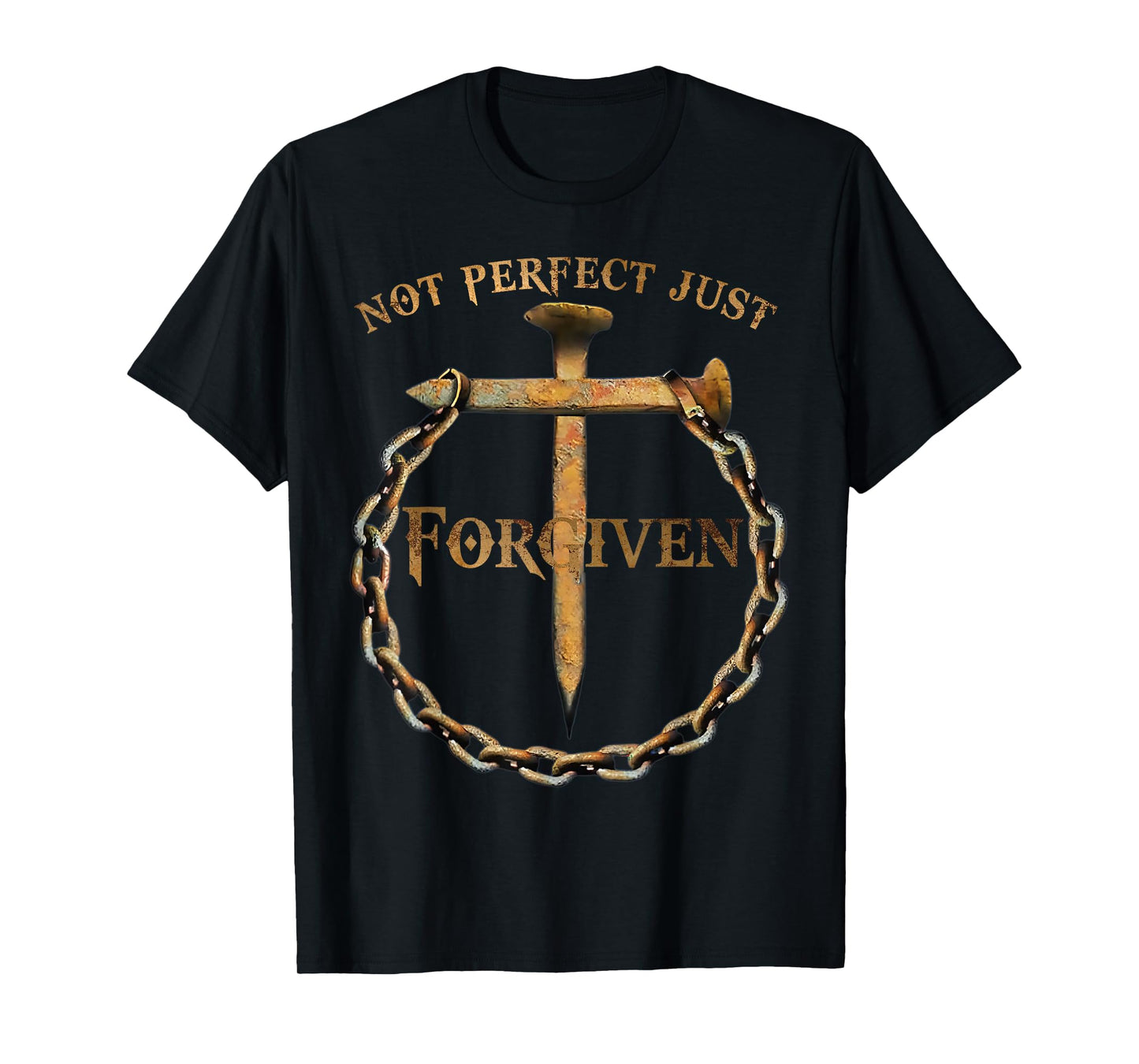 Not Perfect Just Forgiven T-Shirt