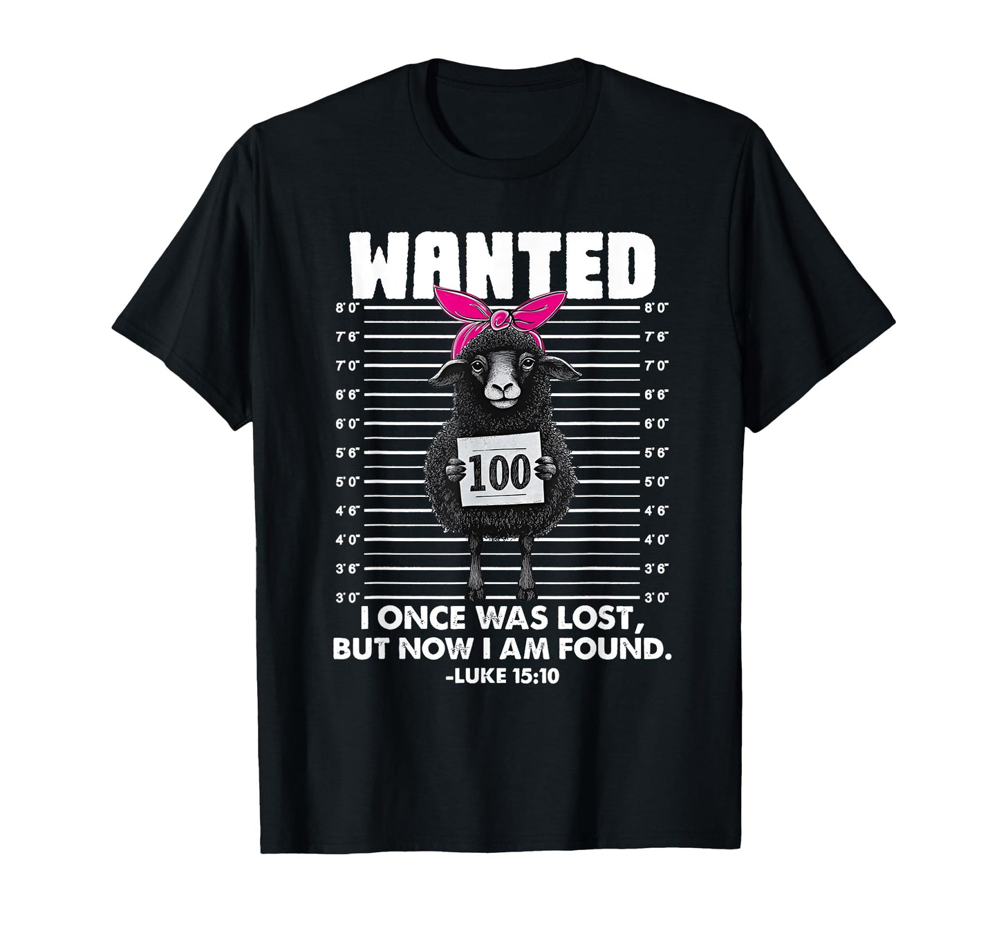 Christian, Lost Sheep Jesus, Wanted I Once was Lost T-Shirt