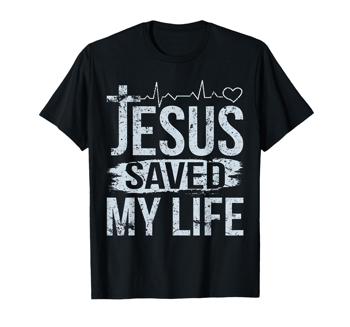 Jesus Saved My Life T Shirt T-Shirt