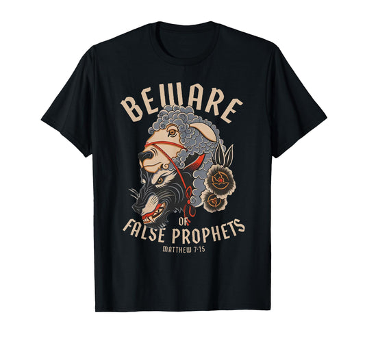 Beware False Prophets Christian Sheep Wolf T-Shirt