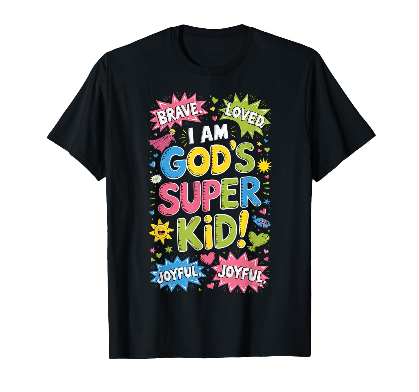Brave Loved God’s Super Kid Christian Faith Affirmation T-Shirt