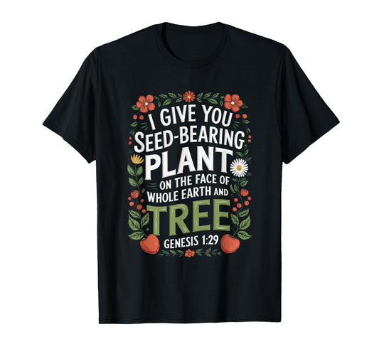 Genesis 1:29 Plant Based Diet Vegan Bible Verse T-Shirt