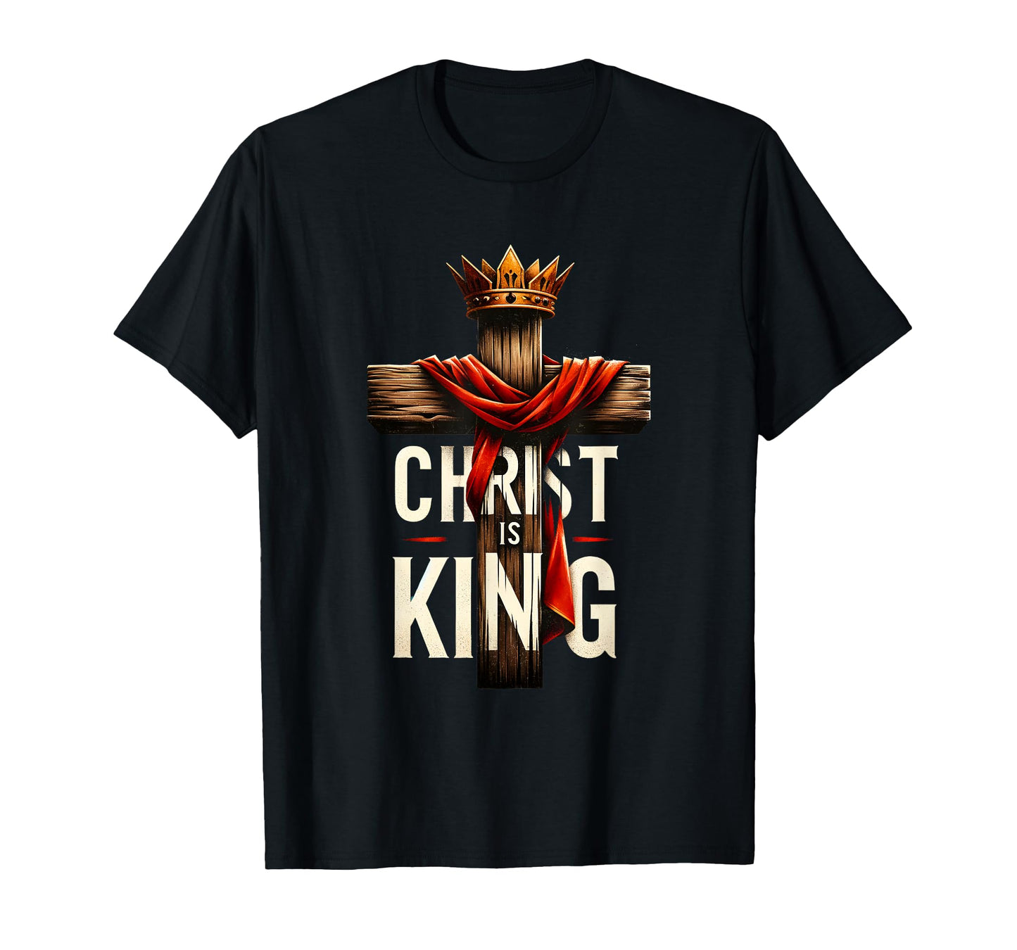 Christ Is King Christian Bible Verse Cross Jesus Lovers T-Shirt