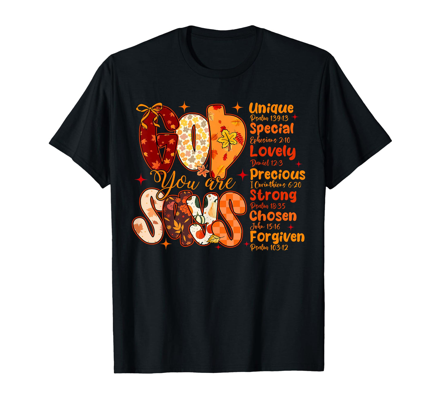 God Says You are Fall Vibes Autumn Religious Christian Women T-Shirt