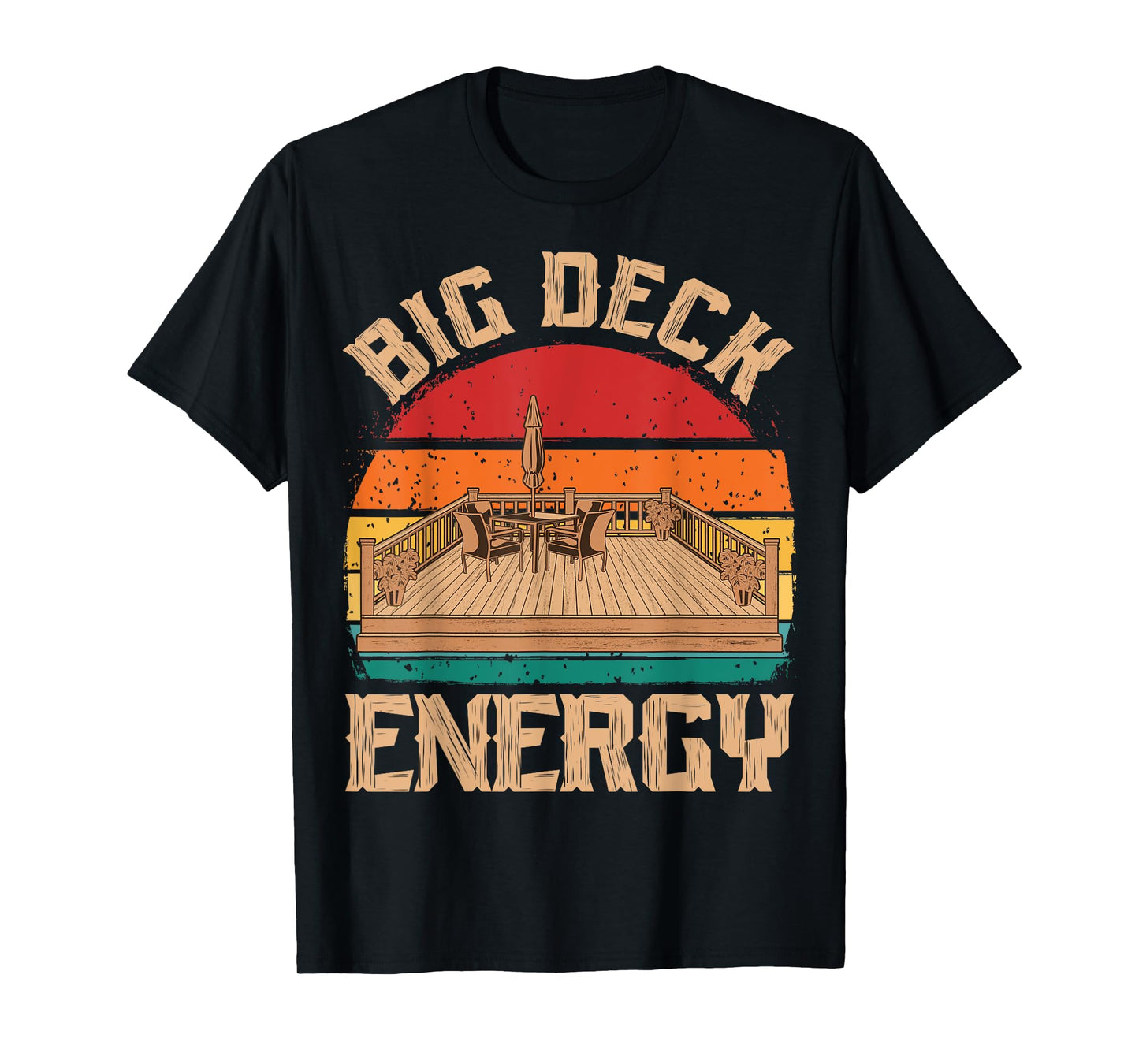 Patio Big Deck Energy Grilling Outdoorsy Meat BBQ Smoker T-Shirt
