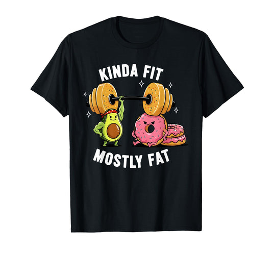 Kinda Fit Mostly Fat Funny Gym Workout Sarcastic Fitness Men T-Shirt