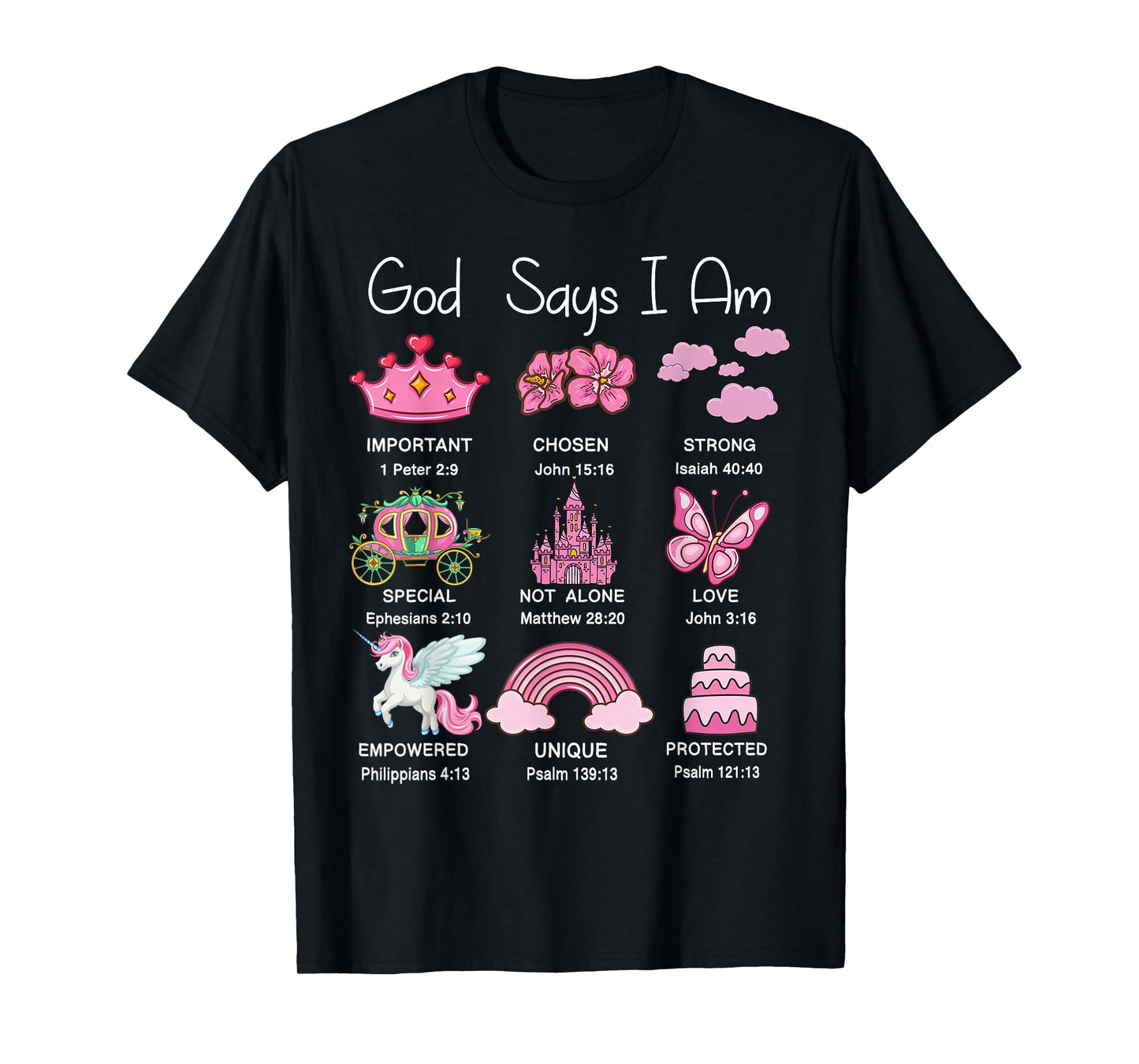 Christian Girl God Say I Am Princess Jesus Faith Bible Verse T-Shirt