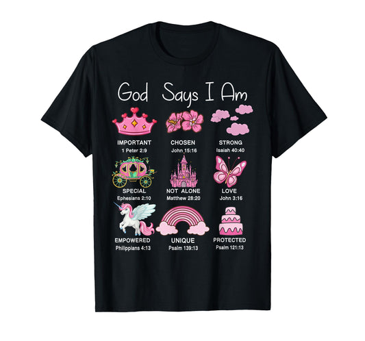 Christian Girl God Say I Am Princess Jesus Faith Bible Verse T-Shirt