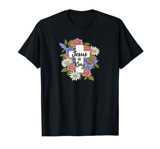 Jesus is King Cross with Floral Wreath T-Shirt