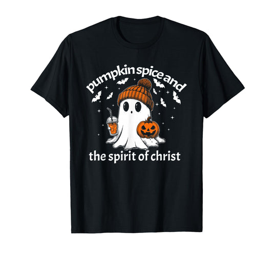 Pumpkin Spice and The Spirit of Christ Funny Ghost Halloween T-Shirt