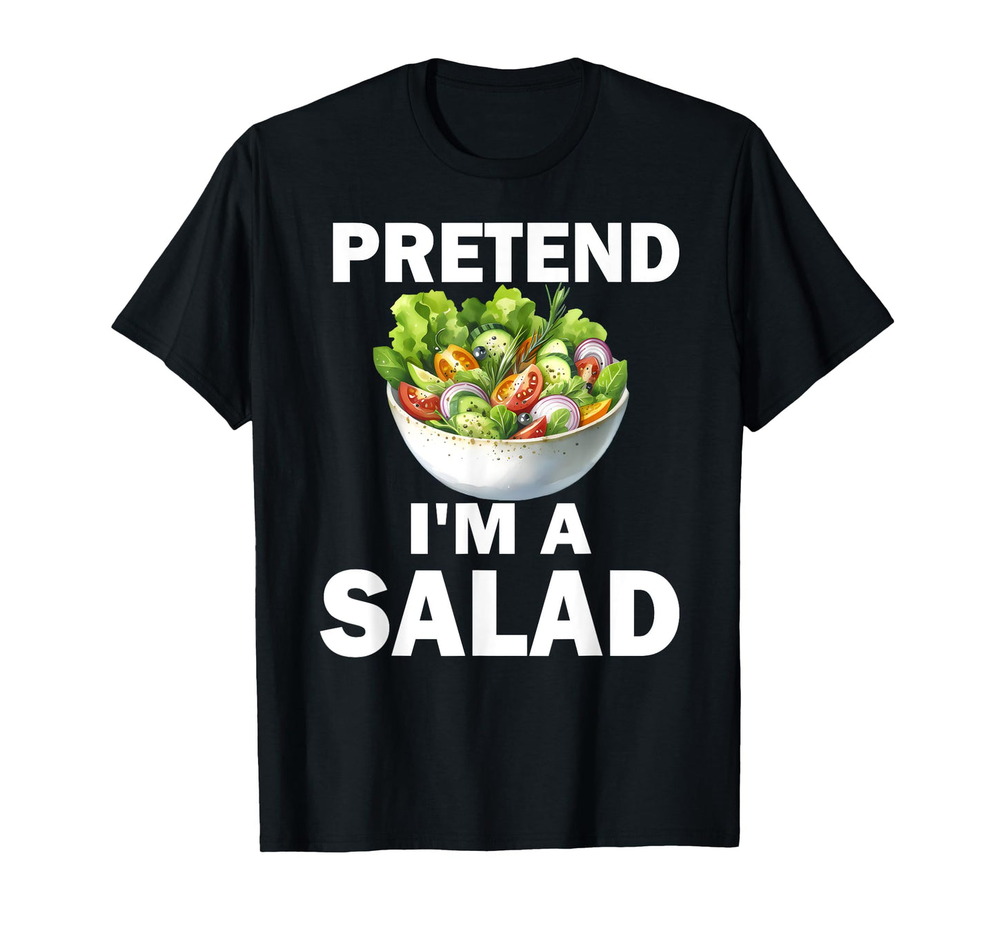 Whimsical Salad Costume Pretend I'm a Salad T-Shirt