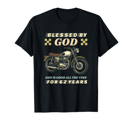 Blessed by God for 62 Years Old Motorcycle 62nd Birthday T-Shirt